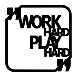 Wallity Work Hard Play Hard Escultura de Pared Negra